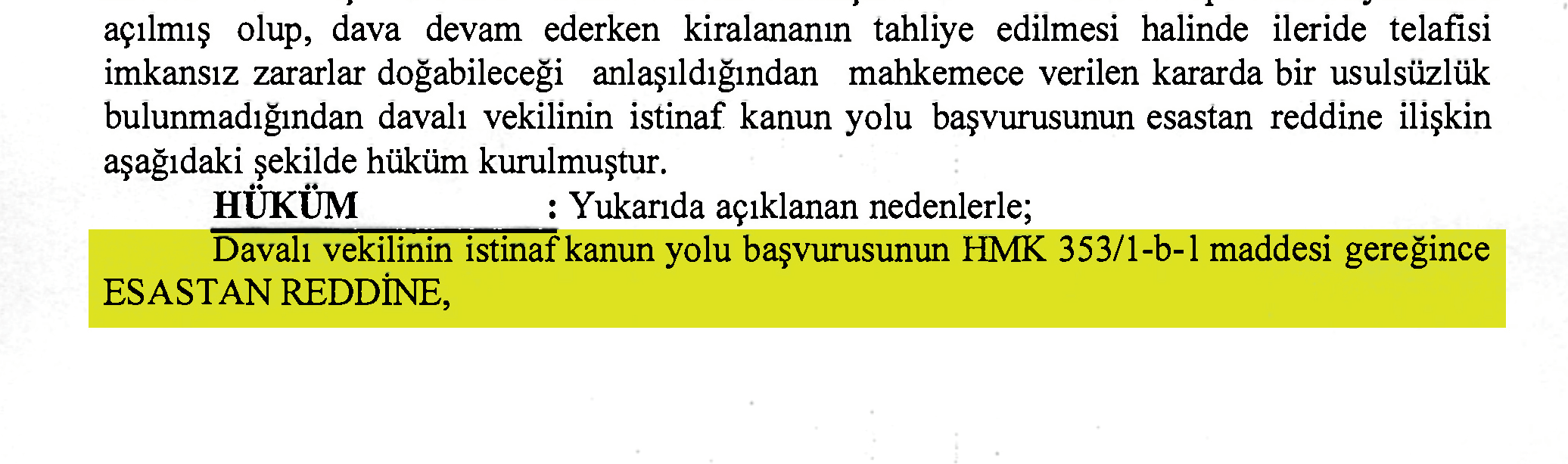 İŞLETMECİ TARAFINDAN AÇILAN DAVADA VERİLEN