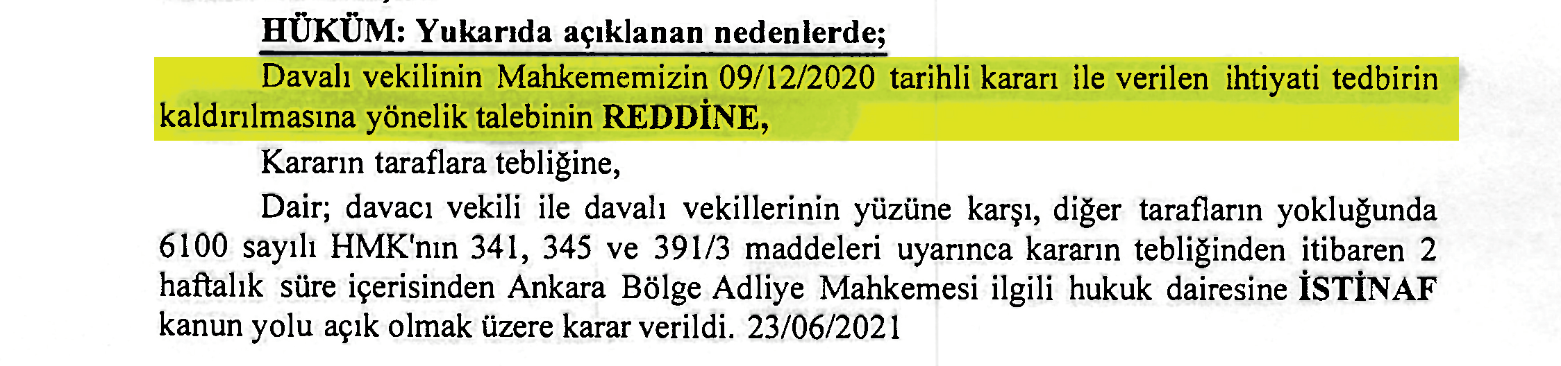 İŞLETMECİ TARAFINDAN AÇILAN DAVADA BİLİRKİŞİ RAPORUNUN